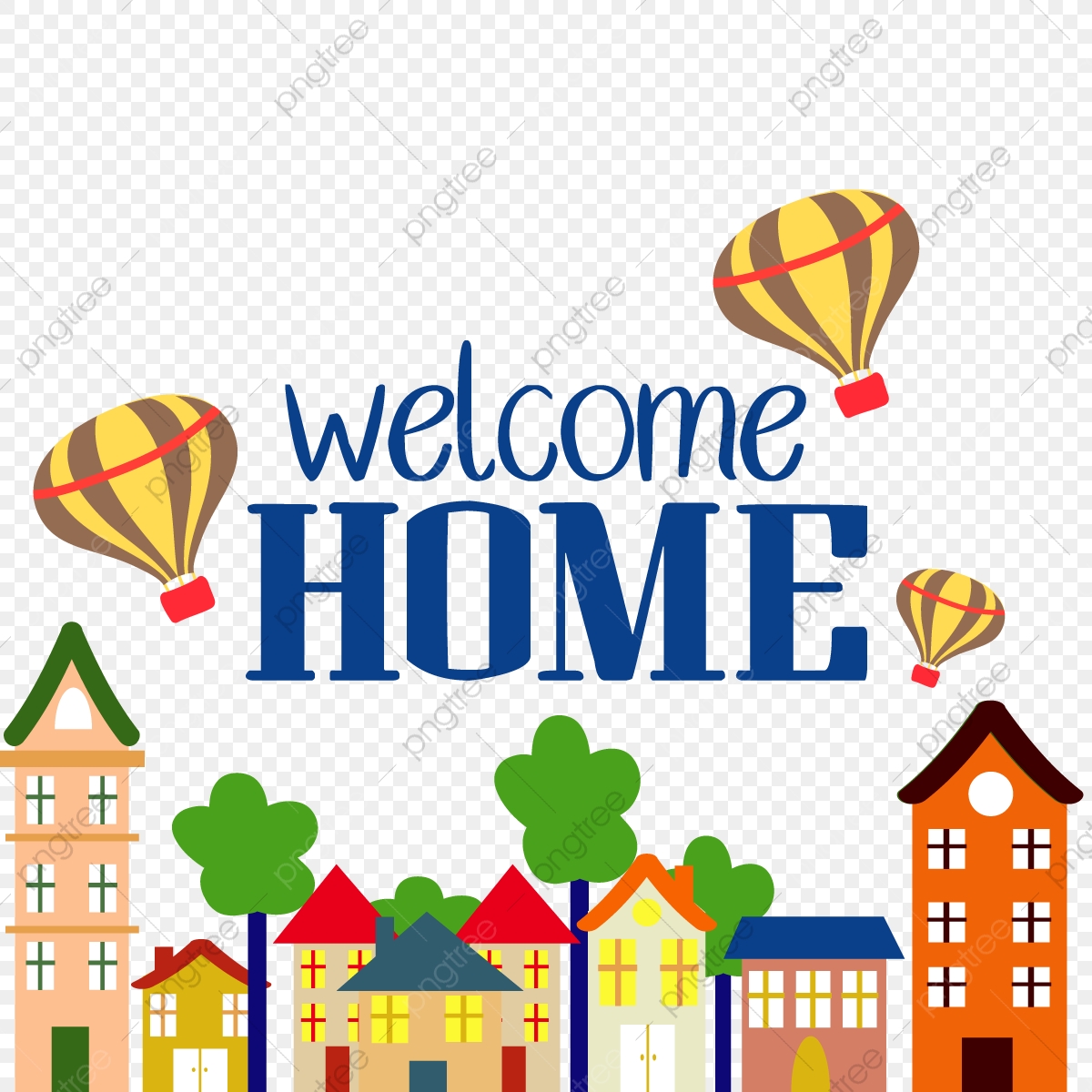 WELCOME HOME!